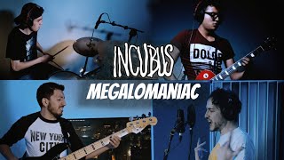 Megalomaniac  Incubus Cover [upl. by Dorsman]