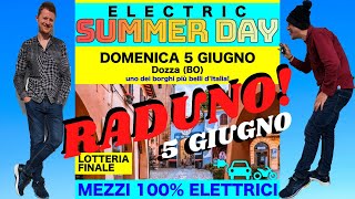 RADUNO ELETTRICO DOMENICA 5 GIUGNO Tutti invitati a Dozza BO Lotteria Finale elettrizzante [upl. by Idnib392]