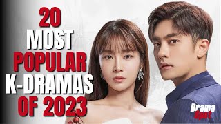 Top 20 Most Popular KDramas Of 2023 You Must Watch [upl. by Sina852]