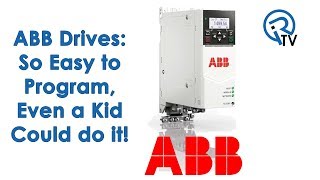 ABB Drives So Easy to Program a Kid Could Do It [upl. by Leval857]