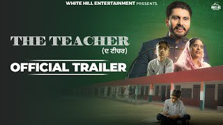 The Teacher Official Trailer  Jass Sandhu Gill Sandeep  New Punjabi Trailer 2024  Short Films [upl. by Llednew]