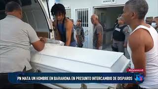 Policía mata un hombre en Barahona en presunto intercambio de disparos [upl. by Sakiv]