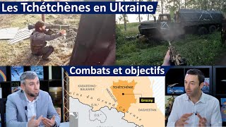 Combattants tchétchènes en Ukraine objectifs et engagements [upl. by Jannel]