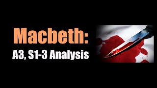 Macbeth Act 3 Scenes 1 to 3 Analysis [upl. by Owain]