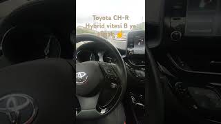 Toyota CHR Hybrid vitesi B ye almak ☝️automobile car toyota corolla japan [upl. by Nabetse]