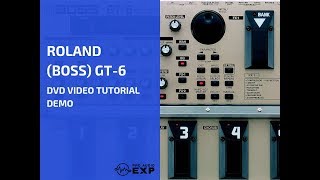 Roland Boss GT6 DVD Video Tutorial Demo Review Help [upl. by Gabriele]