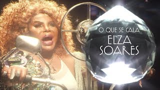 Elza Soares  O Que Se Cala Videoclipe Oficial [upl. by Adneral]