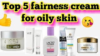 Top 5 fairness cream for oily skin  Skin lightening  Skin whitening  Oil control  Brijwasi Girl [upl. by Yor]