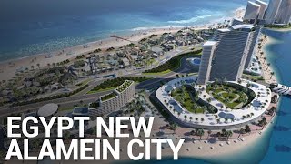 Egypts New Alamein City Updated 2021 [upl. by Aleiram]