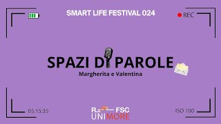 SMART LIFE FESTIVAL 2024SPAZI DI PAROLE [upl. by Vance369]