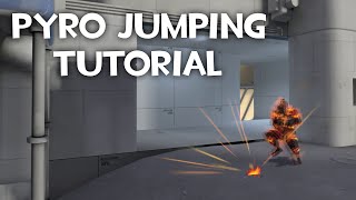 Pyro Jumping Tutorial  TF2 Basics [upl. by Merry572]