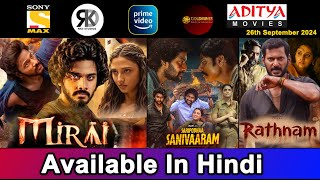 3 New South Movies Now Available In Hindi  Mirai Movie Rathnam  26th September 2024 [upl. by Eintrok]