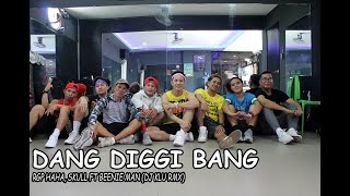 DANG DIGGI BANG   RGP HAHA SKULL FT BEENIE MAN DJ KLU RMX   Dance Fitness  One Up DBRK Crew [upl. by Finnegan]