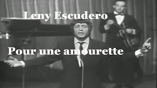 Leny Escudero  Pour une amourette live 1967 [upl. by Eca]