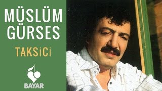 Müslüm Gürses  Taksici [upl. by Ayam]