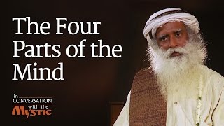 The Four Parts of the Mind  Vinita Bali with Sadhguru [upl. by Bax568]