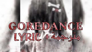 kidsnorlax  goredance lyric  مترجمة [upl. by Airekat]