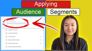 Applying Audiences Segments to Google Ads Campaigns [upl. by Aerdnaeel597]