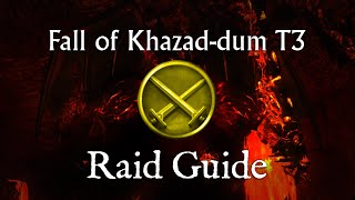 Fall of KhazadDum T3  Yellow Champion  Raid Guide [upl. by Augie]