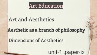 Aesthetic as a branch of philosophy [upl. by Zaraf]