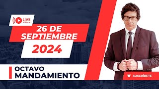 🔴 OCTAVO MANDAMIENTO  JUEVES 26 DE SETIEMBRE del 2024  PROGRAMA COMPLETO [upl. by Neyr]