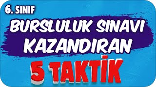 BURSLULUK SINAVI KAZANDIRAN 5 TAKTİK 🖐🏻 6 Sınıf [upl. by Danica]