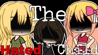 The Hated Child BUT The Story Is DIFFERENT  Gacha Life Mini Movie [upl. by Goulet]