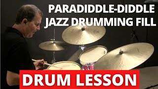 Paradiddlediddle Jazz Drumming Fill  Jazz Drum Lessons [upl. by Letnoj913]