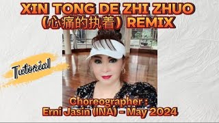 Xin Tong De Zhi Zhuo 心 痛的执着 Remix  Walkthrough  Erni Jasin INA  May 2024 [upl. by Abbotsen709]