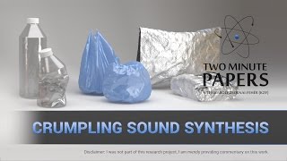 Crumpling Sound Synthesis  Two Minute Papers 115 [upl. by Lynn]