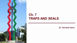 CE421 Energy Geotechnology and Geology  Lec 17 TRAPS AND SEALS 1 [upl. by Llerraj521]