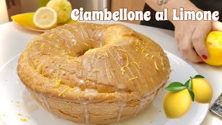 CIAMBELLONE SOFFICISSIMO AL LIMONE 🍋 Facile e Veloce 🍋 SOFT LEMON DONUT [upl. by Adnarem]