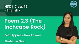 Poem 23 The Inchcape Rock  Best Appreciation Answer  English  HSC Class 12  Shafaque Naaz [upl. by Rauch]