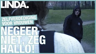 Zo verdedig je jezelf tegen intimiderende mannen 2  Zelfverdediging voor vrouwen  LINDA [upl. by Tama]