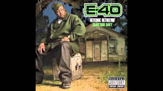 E40 quotMy Lil Grimey Niggaquot [upl. by Austine]