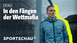 Wettmanipulation Ein österreichischer ExProfi packt aus  Sportschau Fußball [upl. by Ttenrag]