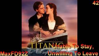 Titanic The Complete Score  42 Unable To Stay Unwilling To Leave [upl. by Ledah]