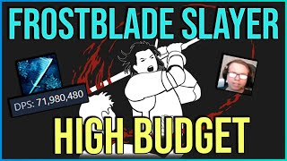 Pushing Slayer Frostblades to the Limit [upl. by Burns354]