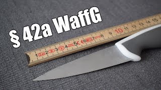 Messer nach § 42a WaffG  Waffengesetz Grundlagen [upl. by Cly320]