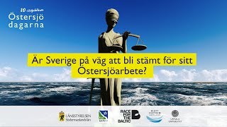 Är Sverige på väg att bli stämt för sitt Östersjöarbete [upl. by Nonnairb]