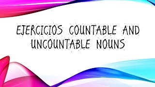 Ejercicios en inglés de nombres contables e incontables [upl. by Pelletier820]