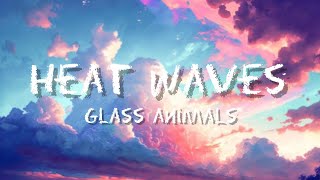 Glass Animals  Heat waves [upl. by Carilyn]