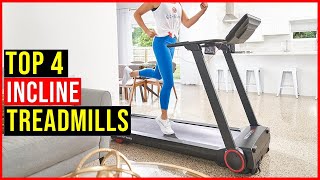 ✅Top 4 Best Incline Treadmills in 2024  The Best Incline Treadmills Reviews [upl. by Pfosi]