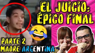 MADRE ARGENTINA REACCIONA AL JUICIO DE CANTINFLAS PARTE 2  ÉPICO FINAL 🤣🤣 [upl. by Neddie]