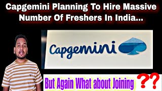 Capgemini recruitment for FY25 starting from April 2024  Freshers Good News What about Onboarding [upl. by Eirahcaz]