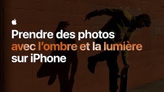 Prendre des photos avec l’ombre et la lumière sur iPhone — Apple [upl. by Jorge]