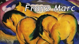 Franz Marc 18801916  German Expressionism  The Purity of Animals [upl. by Marfe155]