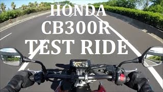 Honda CB300R  Test Ride Completo [upl. by Rooney730]