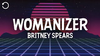 Britney Spears  Womanizer Lyrics [upl. by Cozza]