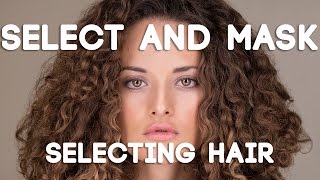 How To Select Hair in Photoshop CC 20155 [upl. by Justino921]